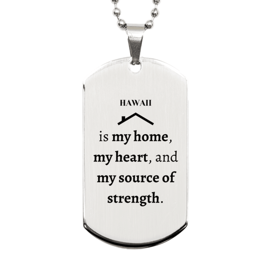 Hawaii is my home Gifts, Lovely Hawaii Birthday Christmas Silver Dog Tag For People from Hawaii, Men, Women, Friends - Mallard Moon Gift Shop