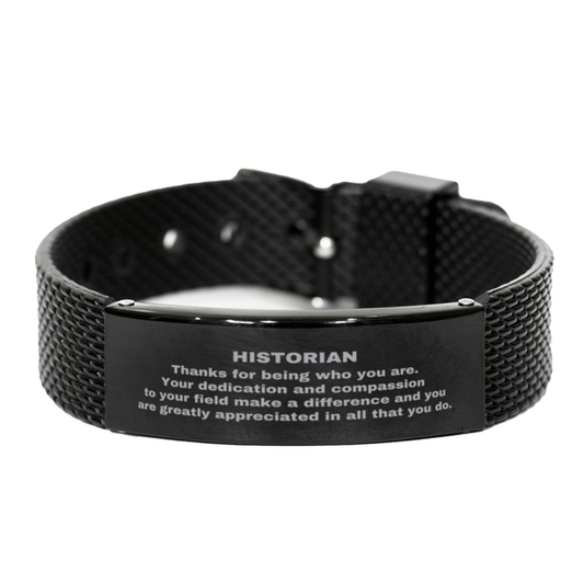 Historian Black Shark Mesh Stainless Steel Engraved Bracelet - Thanks for being who you are - Birthday Christmas Jewelry Gifts Coworkers Colleague Boss - Mallard Moon Gift Shop