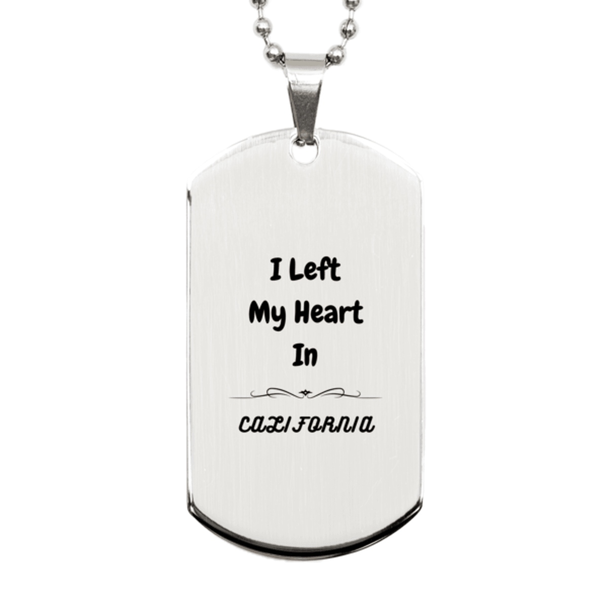 I Left My Heart In California Gifts, Meaningful California State for Friends, Men, Women. Silver Dog Tag for California People - Mallard Moon Gift Shop