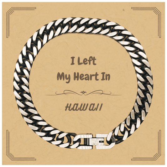 I Left My Heart In Hawaii Gifts, Meaningful Hawaii State for Friends, Men, Women. Cuban Link Chain Bracelet for Hawaii People - Mallard Moon Gift Shop