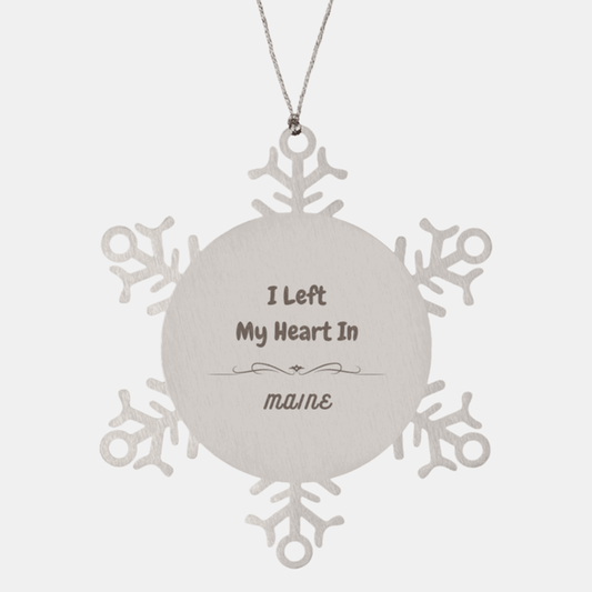 I Left My Heart In Maine Gifts, Meaningful Maine State for Friends, Men, Women. Snowflake Ornament for Maine People - Mallard Moon Gift Shop