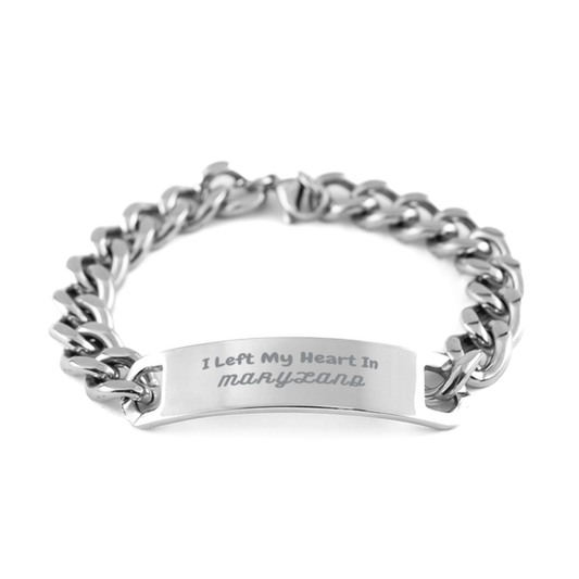 I Left My Heart In Maryland Gifts, Meaningful Maryland State for Friends, Men, Women. Cuban Chain Stainless Steel Bracelet for Maryland People - Mallard Moon Gift Shop