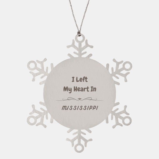 I Left My Heart In Mississippi Gifts, Meaningful Mississippi State for Friends, Men, Women. Snowflake Ornament for Mississippi People - Mallard Moon Gift Shop
