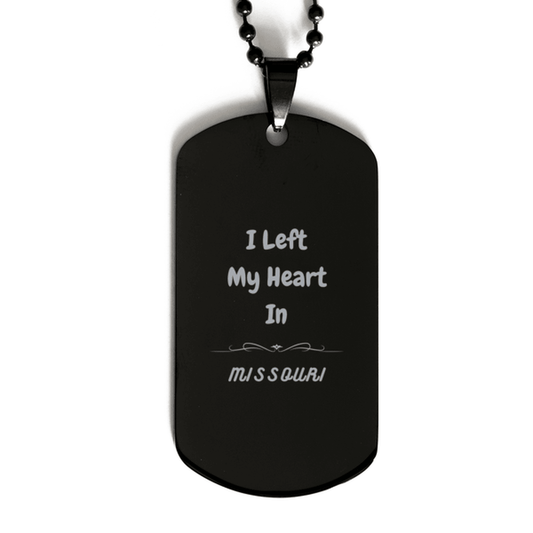 I Left My Heart In Missouri Gifts, Meaningful Missouri State for Friends, Men, Women. Black Dog Tag for Missouri People - Mallard Moon Gift Shop