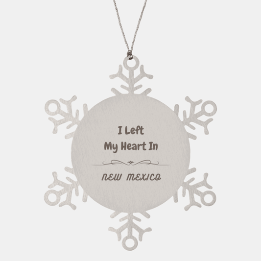 I Left My Heart In New Mexico Gifts, Meaningful New Mexico State for Friends, Men, Women. Snowflake Ornament for New Mexico People - Mallard Moon Gift Shop