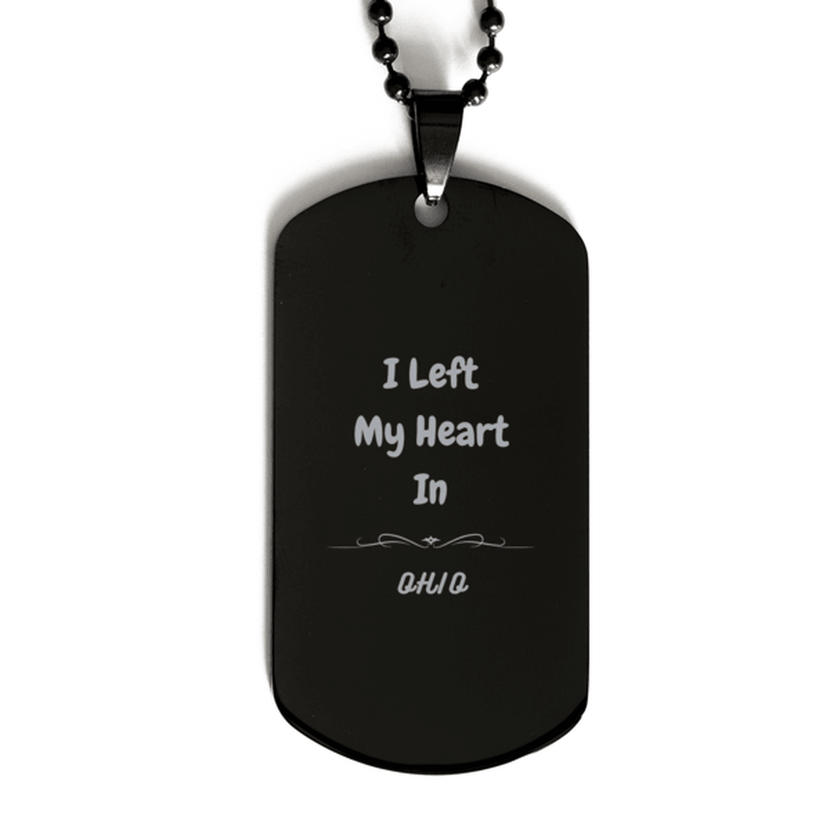 I Left My Heart In Ohio Gifts, Meaningful Ohio State for Friends, Men, Women. Black Dog Tag for Ohio People - Mallard Moon Gift Shop