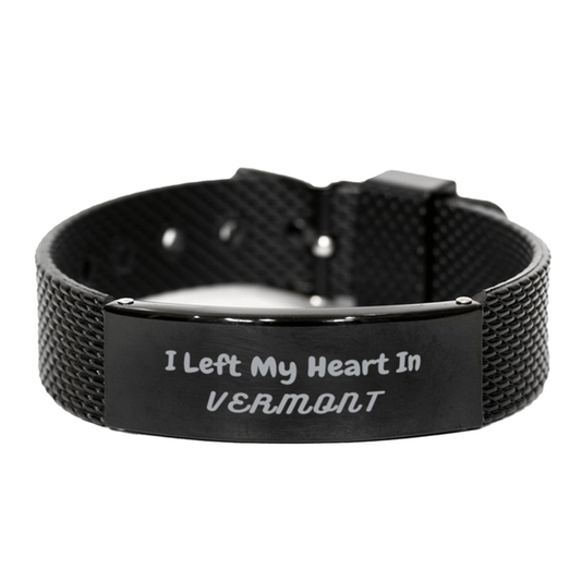 I Left My Heart In Vermont Gifts, Meaningful Vermont State for Friends, Men, Women. Black Shark Mesh Bracelet for Vermont People - Mallard Moon Gift Shop