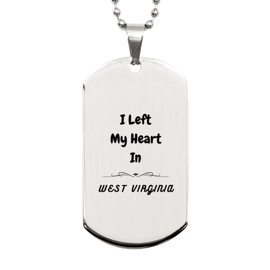 I Left My Heart In West Virginia Gifts, Meaningful West Virginia State for Friends, Men, Women. Silver Dog Tag for West Virginia People - Mallard Moon Gift Shop