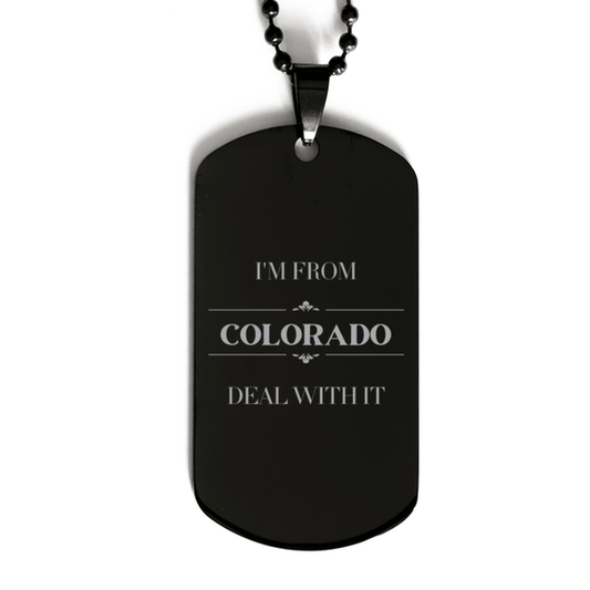 I'm from Colorado, Deal with it, Proud Colorado State Gifts, Colorado Black Dog Tag Gift Idea, Christmas Gifts for Colorado People, Coworkers, Colleague - Mallard Moon Gift Shop