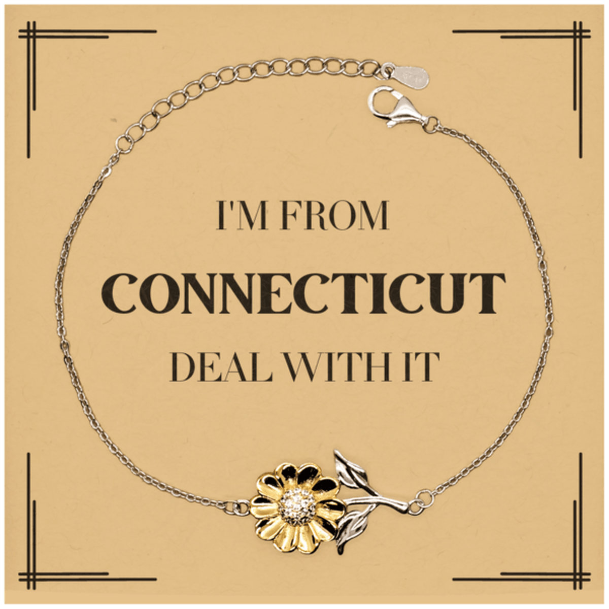 I'm from Connecticut, Deal with it, Proud Connecticut State Gifts, Connecticut Sunflower Bracelet Gift Idea, Christmas Gifts for Connecticut People, Coworkers, Colleague - Mallard Moon Gift Shop