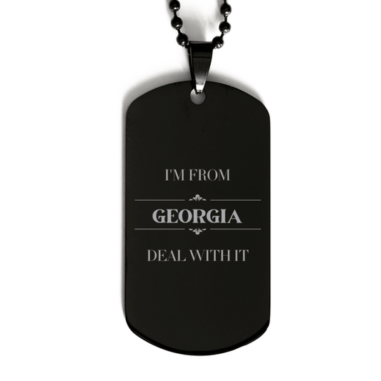 I'm from Georgia, Deal with it, Proud Georgia State Gifts, Georgia Black Dog Tag Gift Idea, Christmas Gifts for Georgia People, Coworkers, Colleague - Mallard Moon Gift Shop