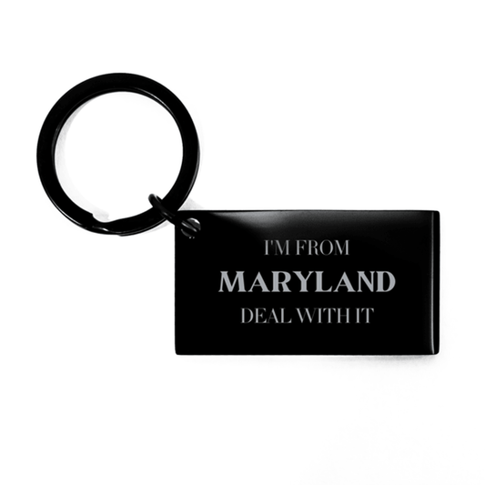I'm from Maryland, Deal with it, Proud Maryland State Gifts, Maryland Keychain Gift Idea, Christmas Gifts for Maryland People, Coworkers, Colleague - Mallard Moon Gift Shop