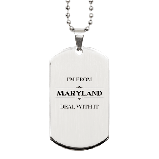 I'm from Maryland, Deal with it, Proud Maryland State Gifts, Maryland Silver Dog Tag Gift Idea, Christmas Gifts for Maryland People, Coworkers, Colleague - Mallard Moon Gift Shop
