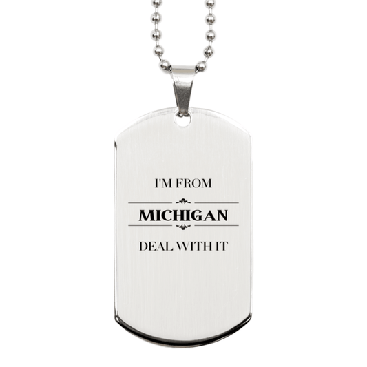 I'm from Michigan, Deal with it, Proud Michigan State Gifts, Michigan Silver Dog Tag Gift Idea, Christmas Gifts for Michigan People, Coworkers, Colleague - Mallard Moon Gift Shop