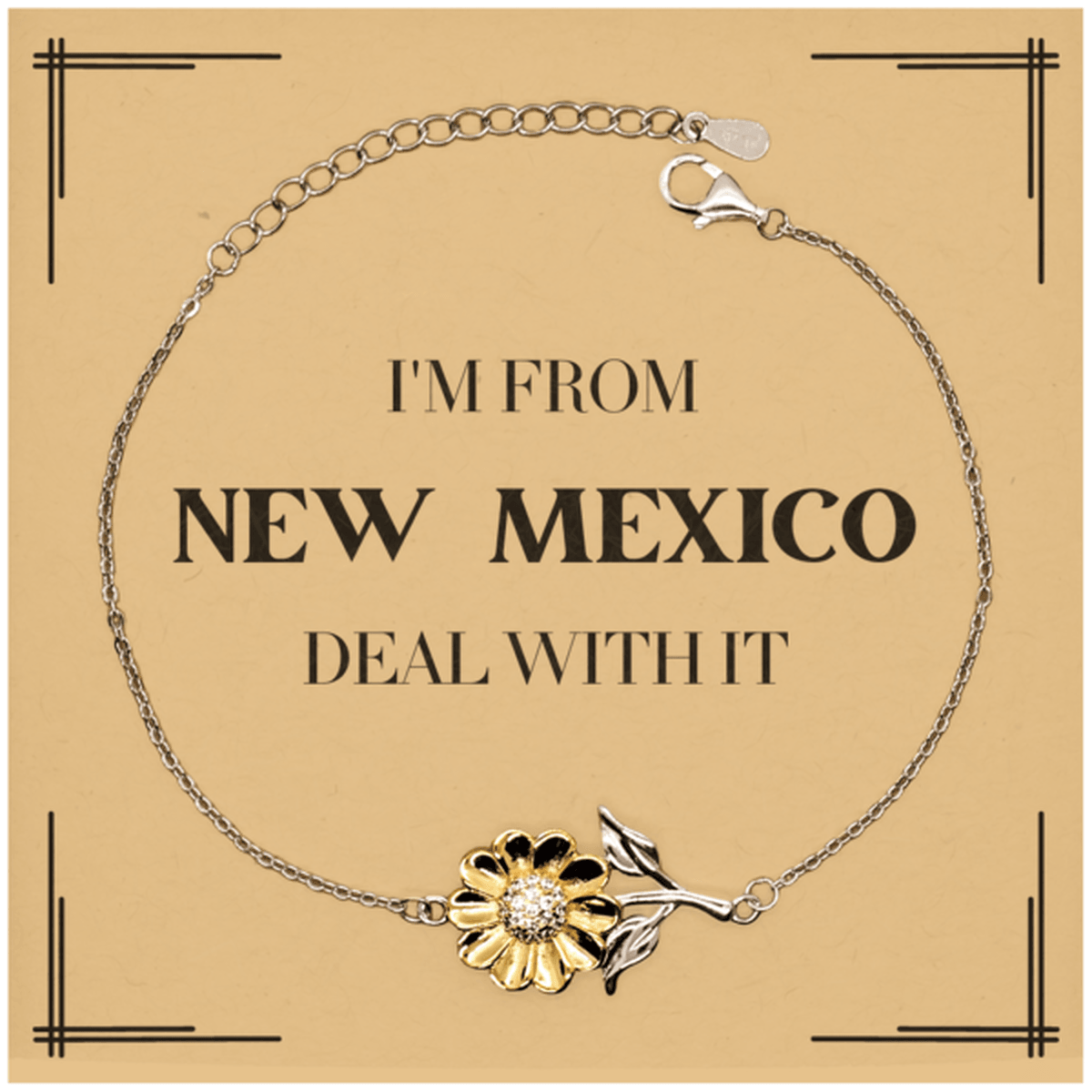 I'm from New Mexico, Deal with it, Proud New Mexico State Gifts, New Mexico Sunflower Bracelet Gift Idea, Christmas Gifts for New Mexico People, Coworkers, Colleague - Mallard Moon Gift Shop