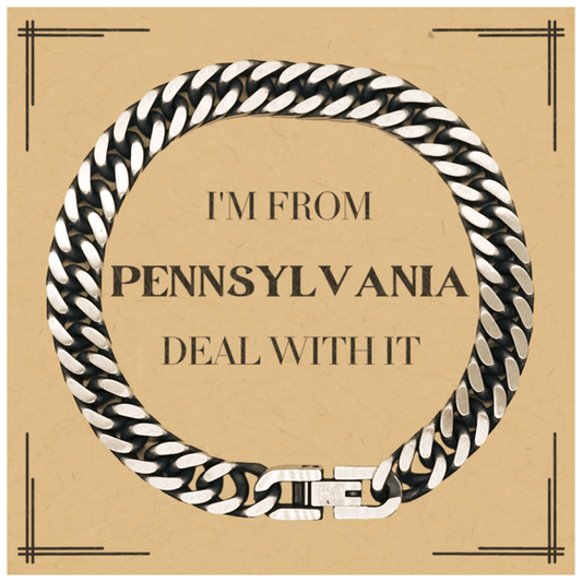I'm from Pennsylvania, Deal with it, Proud Pennsylvania State Gifts, Pennsylvania Cuban Link Chain Bracelet Gift Idea, Christmas Gifts for Pennsylvania People, Coworkers, Colleague - Mallard Moon Gift Shop