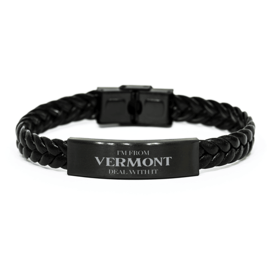 I'm from Vermont, Deal with it, Proud Vermont State Gifts, Vermont Braided Leather Bracelet Gift Idea, Christmas Gifts for Vermont People, Coworkers, Colleague - Mallard Moon Gift Shop