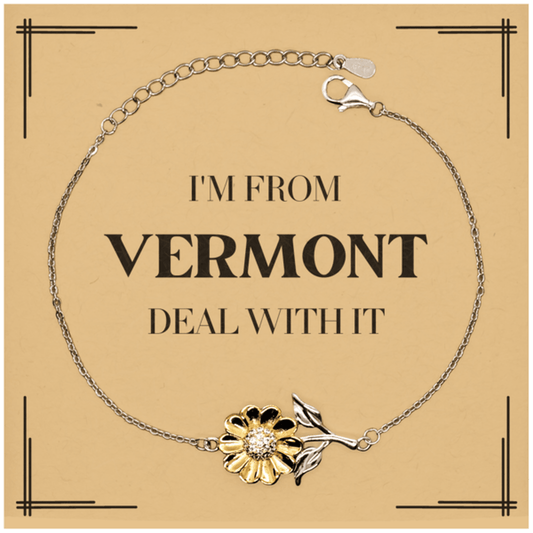I'm from Vermont, Deal with it, Proud Vermont State Gifts, Vermont Sunflower Bracelet Gift Idea, Christmas Gifts for Vermont People, Coworkers, Colleague - Mallard Moon Gift Shop