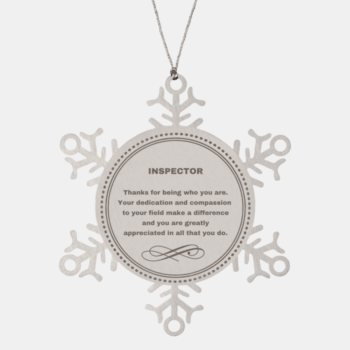 Inspector Snowflake Ornament - Thanks for being who you are - Birthday Christmas Jewelry Gifts Coworkers Colleague Boss - Mallard Moon Gift Shop