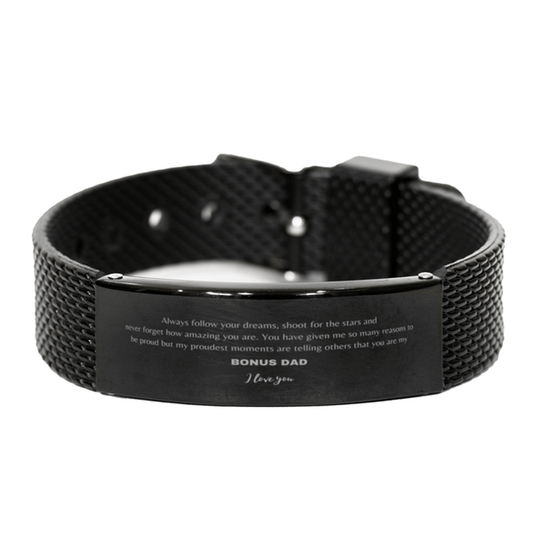 Inspirational Bonus Dad Engraved Black Shark Mesh Bracelet - Always follow your dreams, never forget how amazing you are, Birthday Christmas Gifts Jewelry - Mallard Moon Gift Shop