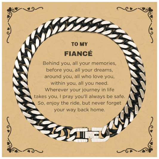 Inspirational Fiancé Cuban Link Chain Bracelet - Behind you, all your Memories, Before you, all your Dreams - Birthday, Christmas Holiday Gifts - Mallard Moon Gift Shop
