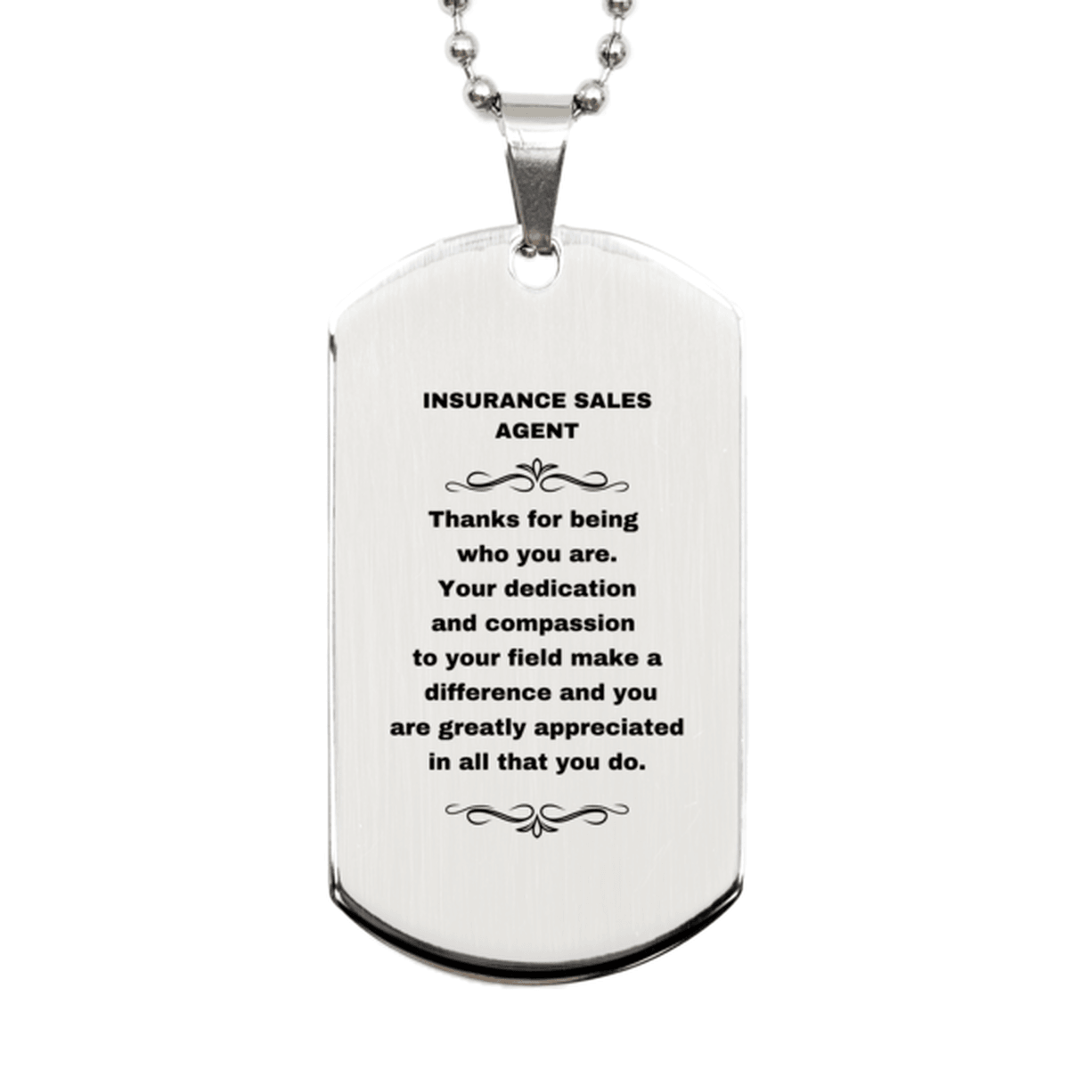 Insurance Sales Agent Silver Dog Tag Necklace - Thanks for being who you are - Birthday Christmas Jewelry Gifts Coworkers Colleague Boss - Mallard Moon Gift Shop