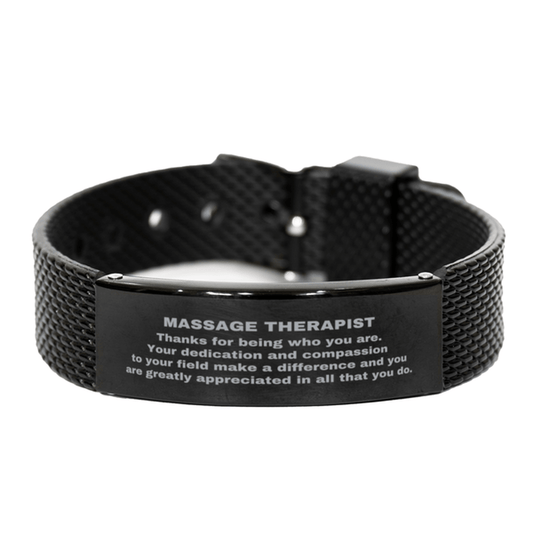 Massage Therapist Black Shark Mesh Stainless Steel Engraved Bracelet - Thanks for being who you are - Birthday Christmas Jewelry Gifts Coworkers Colleague Boss - Mallard Moon Gift Shop