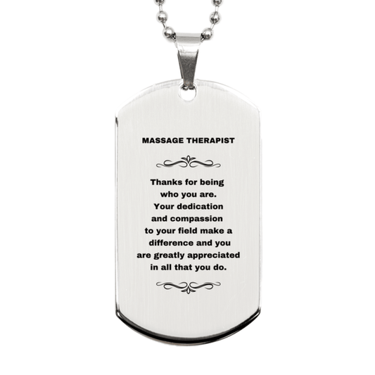 Massage Therapist Silver Dog Tag Necklace - Thanks for being who you are - Birthday Christmas Jewelry Gifts Coworkers Colleague Boss - Mallard Moon Gift Shop