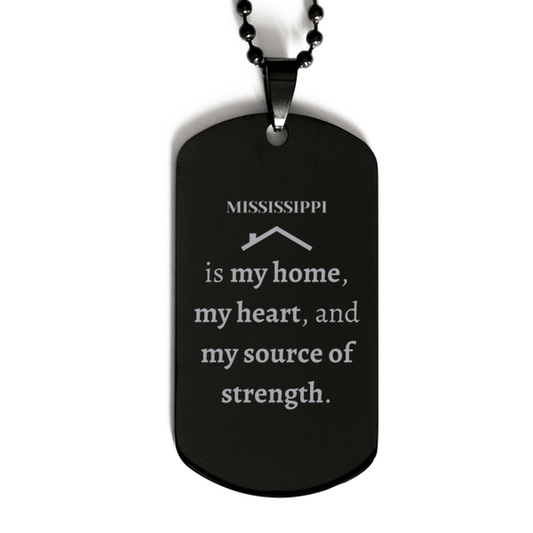 Mississippi is my home Gifts, Lovely Mississippi Birthday Christmas Black Dog Tag For People from Mississippi, Men, Women, Friends - Mallard Moon Gift Shop