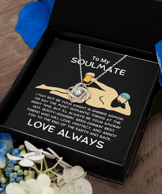 To My Soulmate Knight in Shining Armor Love Knot Necklace - Mallard Moon Gift Shop