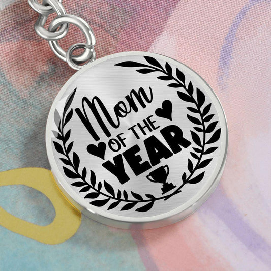Mom of the Year Engraved Circle Keychain - Mallard Moon Gift Shop