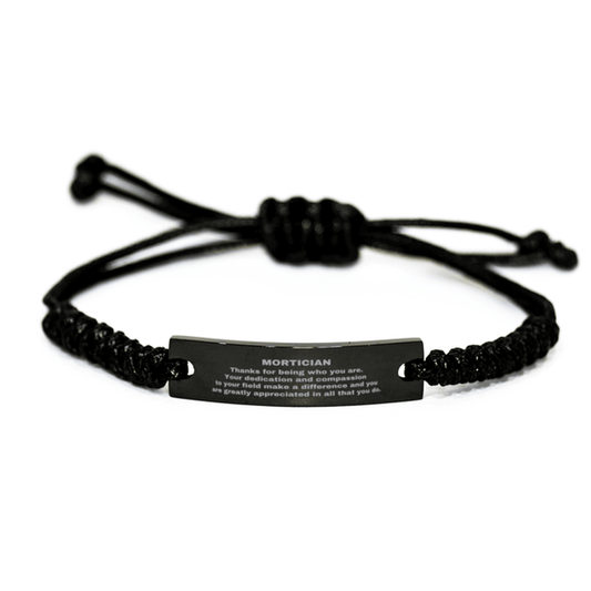 Mortician Black Braided Leather Rope Engraved Bracelet - Thanks for being who you are - Birthday Christmas Jewelry Gifts Coworkers Colleague Boss - Mallard Moon Gift Shop