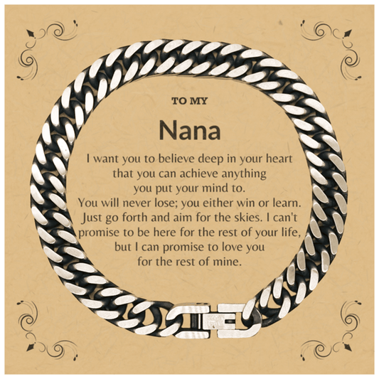 Motivational Nana Cuban Link Chain Bracelet, I can promise to love you for the rest of my life; Birthday, Christmas Holiday Jewelry Gift - Mallard Moon Gift Shop