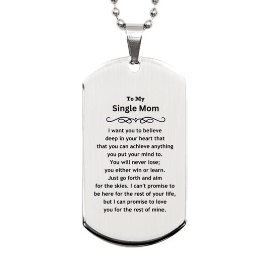 Motivational Single Mom Silver Dog Tag Engraved Necklace, I can promise to love you for the rest of my life, Birthday Christmas Jewelry Gift - Mallard Moon Gift Shop