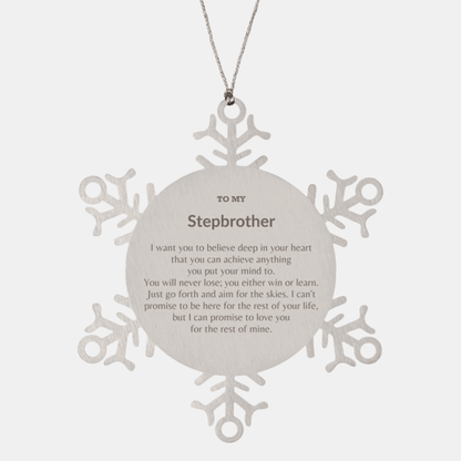 Motivational Stepbrother Snowflake Ornament, Stepbrother I can promise to love you for the rest of mine, Christmas Birthday Gift - Mallard Moon Gift Shop