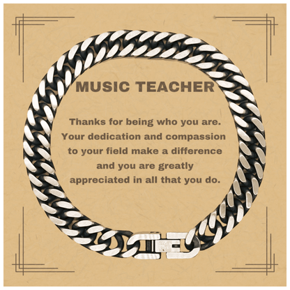 Music Teacher Cuban Chain Link Bracelet - Thanks for being who you are - Birthday Christmas Jewelry Gifts Coworkers Colleague Boss - Mallard Moon Gift Shop