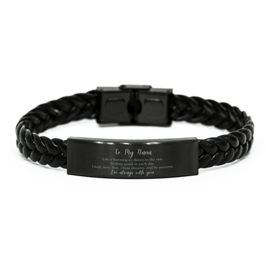 Nana Christmas Perfect Gifts, Nana Braided Leather Bracelet, Motivational Nana Engraved Gifts, Birthday Gifts For Nana, To My Nana Life is learning to dance in the rain, finding good in each day. I'm always with you - Mallard Moon Gift Shop