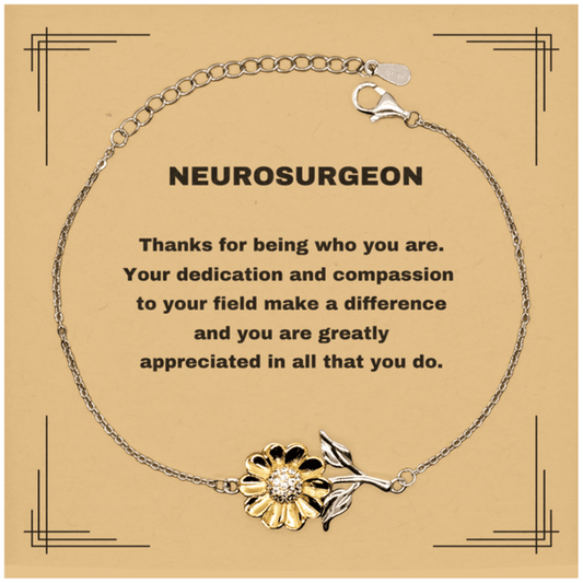 Neurosurgeon Sunflower Bracelet - Thanks for being who you are - Birthday Christmas Jewelry Gifts Coworkers Colleague Boss - Mallard Moon Gift Shop