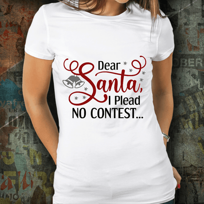 Funny Santa Tee Shirt - I plead no contest - Mallard Moon Gift Shop