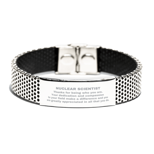 Nuclear Scientist Silver Shark Mesh Stainless Steel Engraved Bracelet - Thanks for being who you are - Birthday Christmas Jewelry Gifts Coworkers Colleague Boss - Mallard Moon Gift Shop
