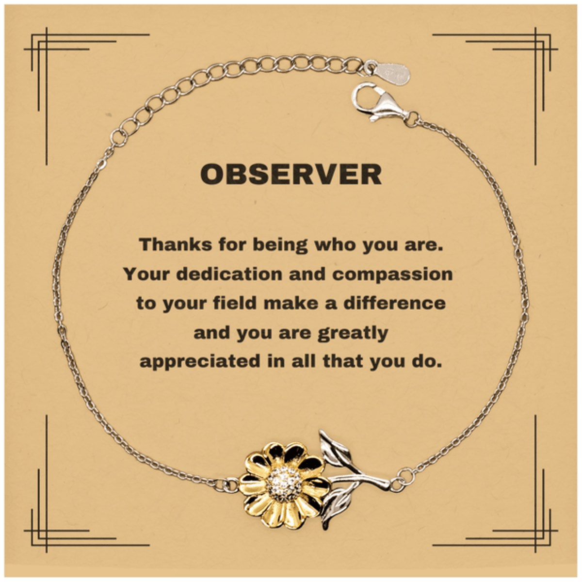 Observer Sunflower Bracelet - Thanks for being who you are - Birthday Christmas Jewelry Gifts Coworkers Colleague Boss - Mallard Moon Gift Shop