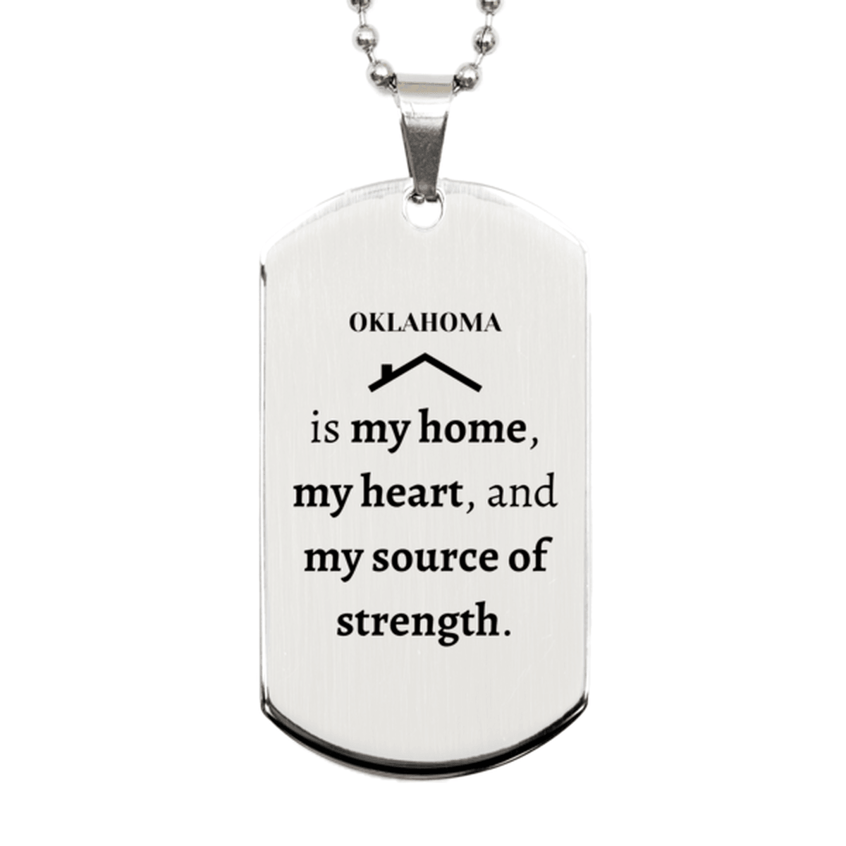 Oklahoma is my home Gifts, Lovely Oklahoma Birthday Christmas Silver Dog Tag For People from Oklahoma, Men, Women, Friends - Mallard Moon Gift Shop