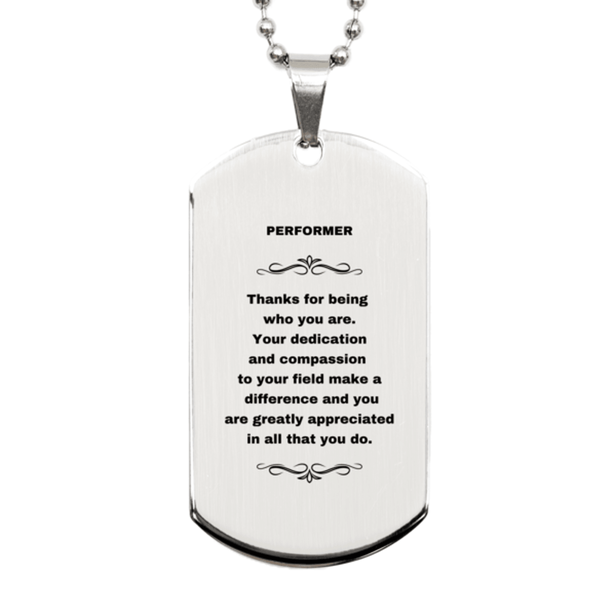 Performer Silver Dog Tag Engraved Necklace - Thanks for being who you are - Birthday Christmas Jewelry Gifts Coworkers Colleague Boss - Mallard Moon Gift Shop