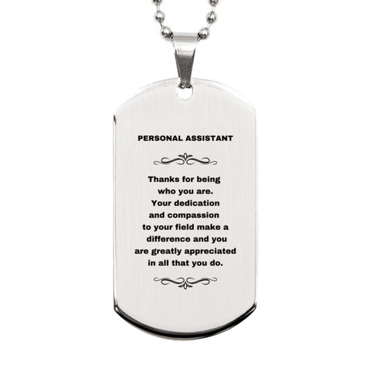 Personal Assistant Silver Dog Tag Engraved Necklace - Thanks for being who you are - Birthday Christmas Jewelry Gifts Coworkers Colleague Boss - Mallard Moon Gift Shop