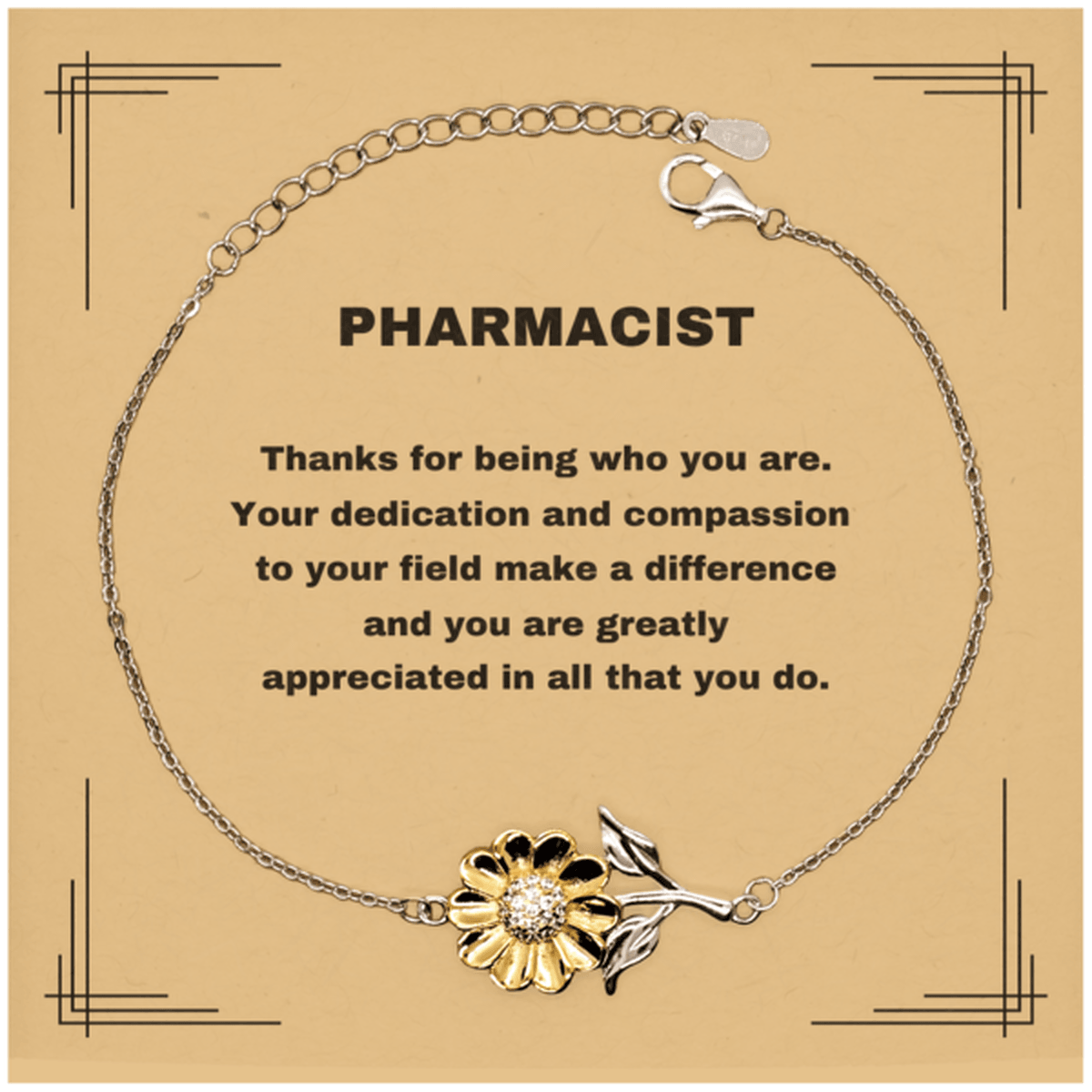 Pharmacist Sunflower Bracelet - Thanks for being who you are - Birthday Christmas Jewelry Gifts Coworkers Colleague Boss - Mallard Moon Gift Shop