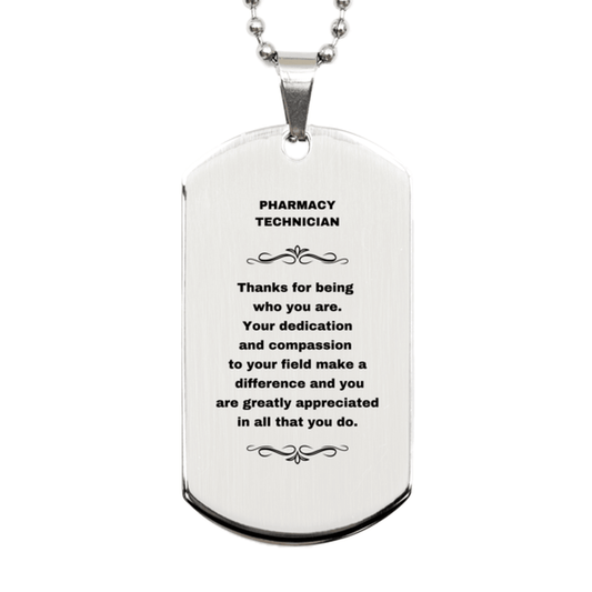 Pharmacy Technician Silver Dog Tag Engraved Necklace - Thanks for being who you are - Birthday Christmas Jewelry Gifts Coworkers Colleague Boss - Mallard Moon Gift Shop