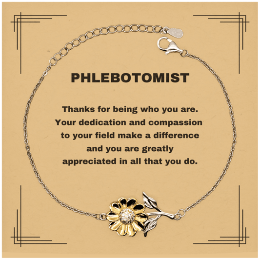 Phlebotomist Sunflower Bracelet - Thanks for being who you are - Birthday Christmas Jewelry Gifts Coworkers Colleague Boss - Mallard Moon Gift Shop