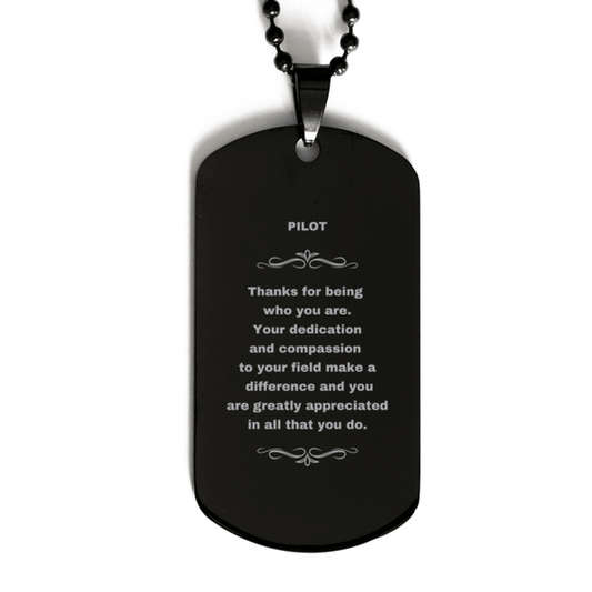 Pilot Black Dog Tag Engraved Necklace - Thanks for being who you are - Birthday Christmas Jewelry Gifts Coworkers Colleague Boss - Mallard Moon Gift Shop