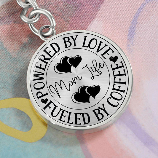 Powered By Love Mom Life Engraved Circle Keychain - Mallard Moon Gift Shop