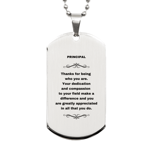 Principal Silver Dog Tag Engraved Necklace - Thanks for being who you are - Birthday Christmas Jewelry Gifts Coworkers Colleague Boss - Mallard Moon Gift Shop